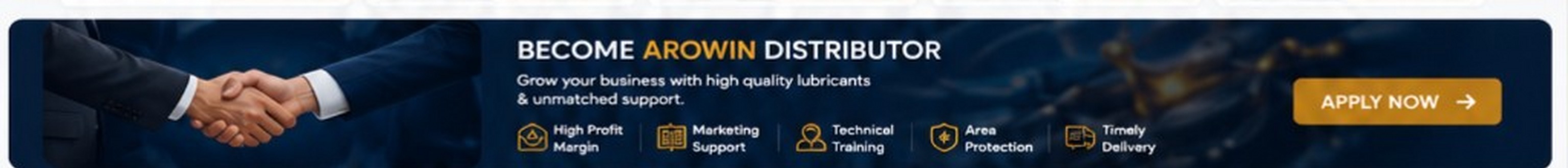 Become Arowin Distributor — Grow your business with high quality lubricants and unmatched support.